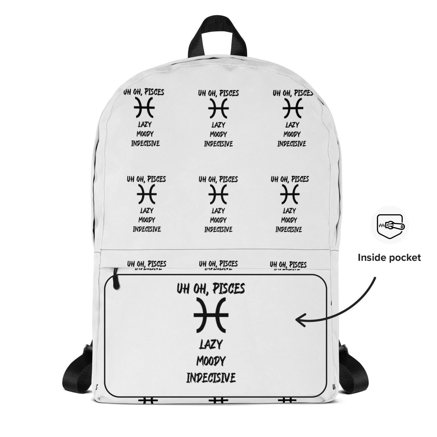 “Uh Oh, Pisces” Backpack