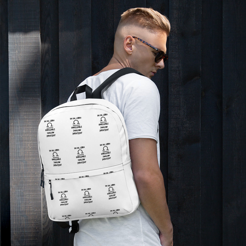“Uh Oh, Libra” Backpack