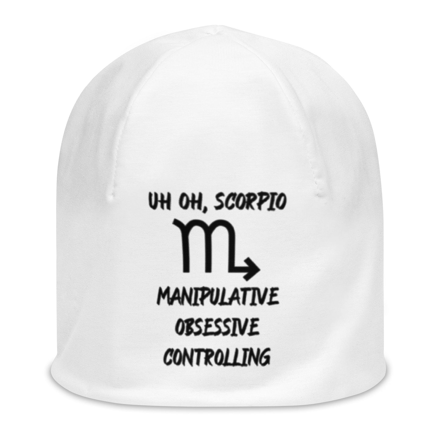 “Uh Oh, Scorpio” Big Print Beanie