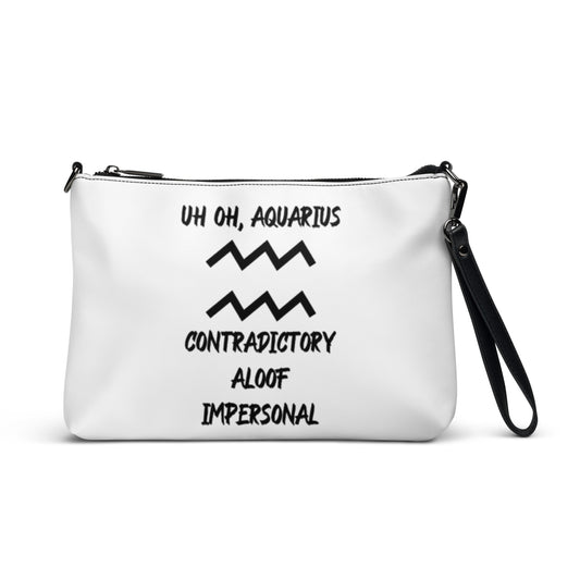“Uh Oh, Aquarius” Crossbody Bag