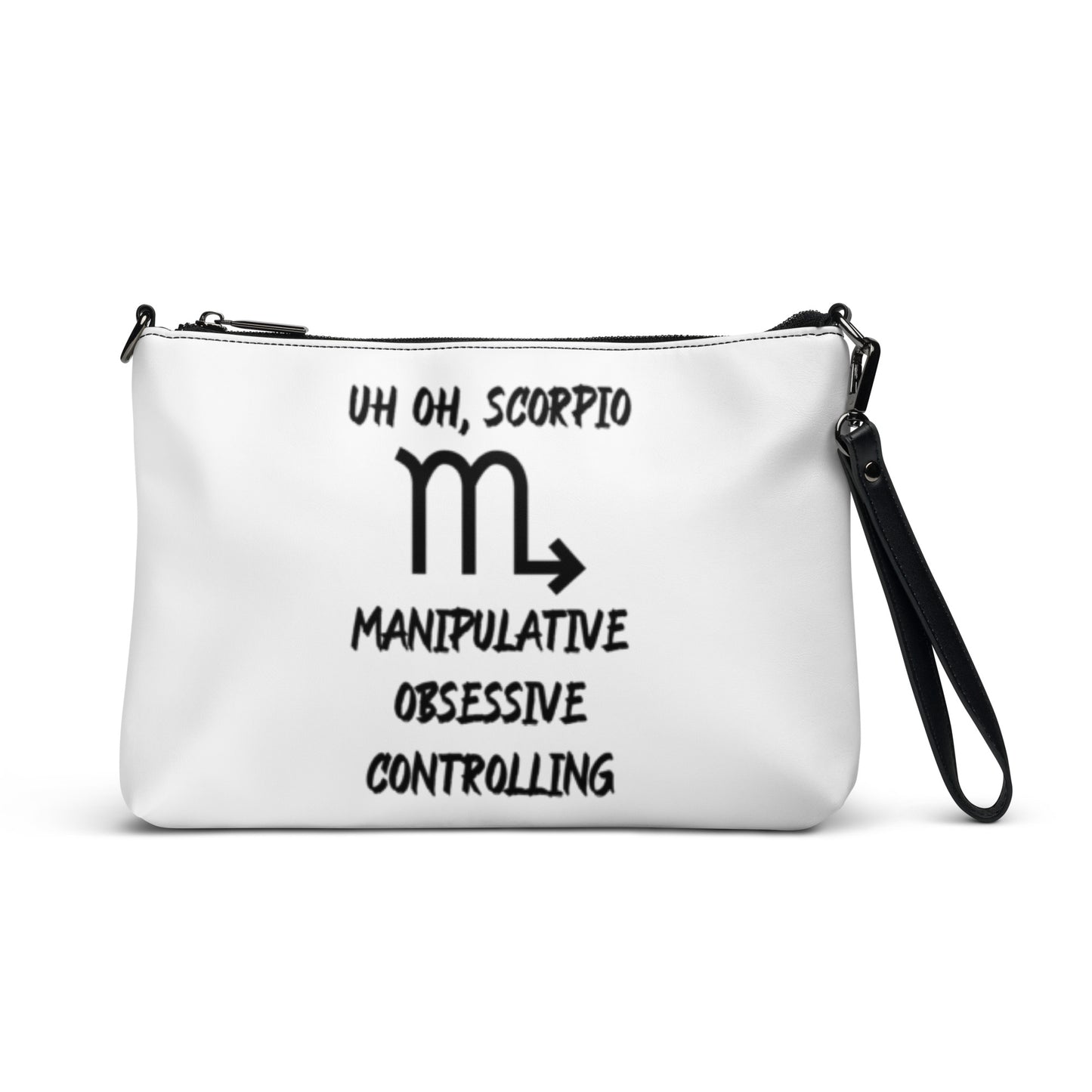 “Uh Oh, Scorpio” Crossbody Bag