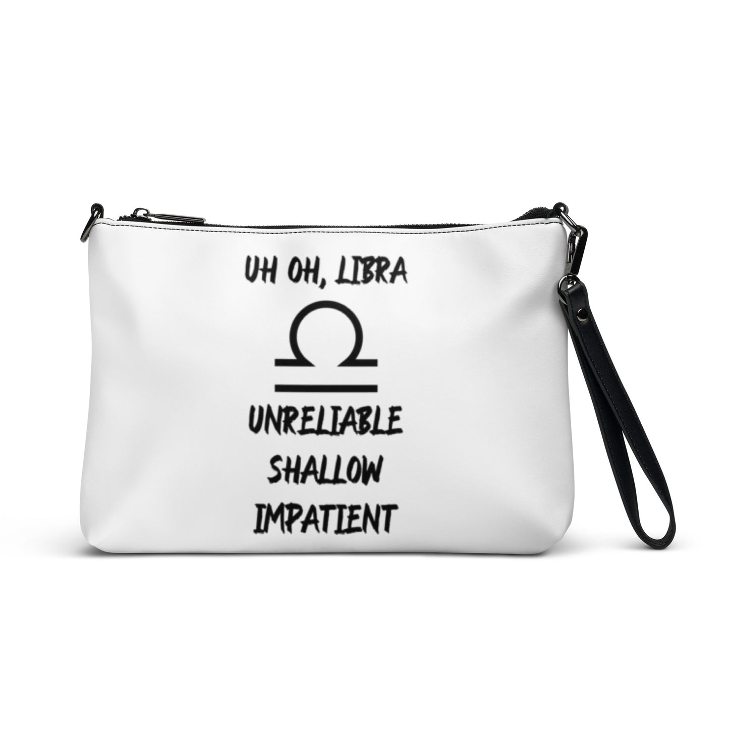 “Uh Oh, Libra” Crossbody Bag