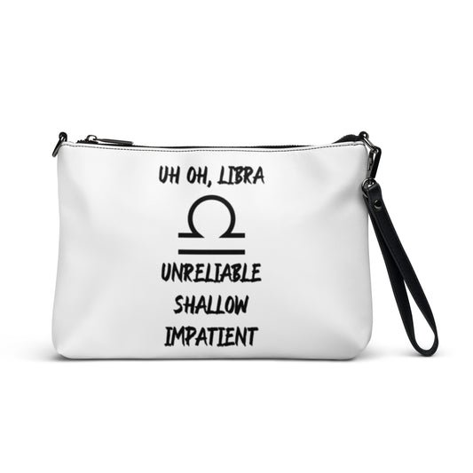 “Uh Oh, Libra” Crossbody Bag