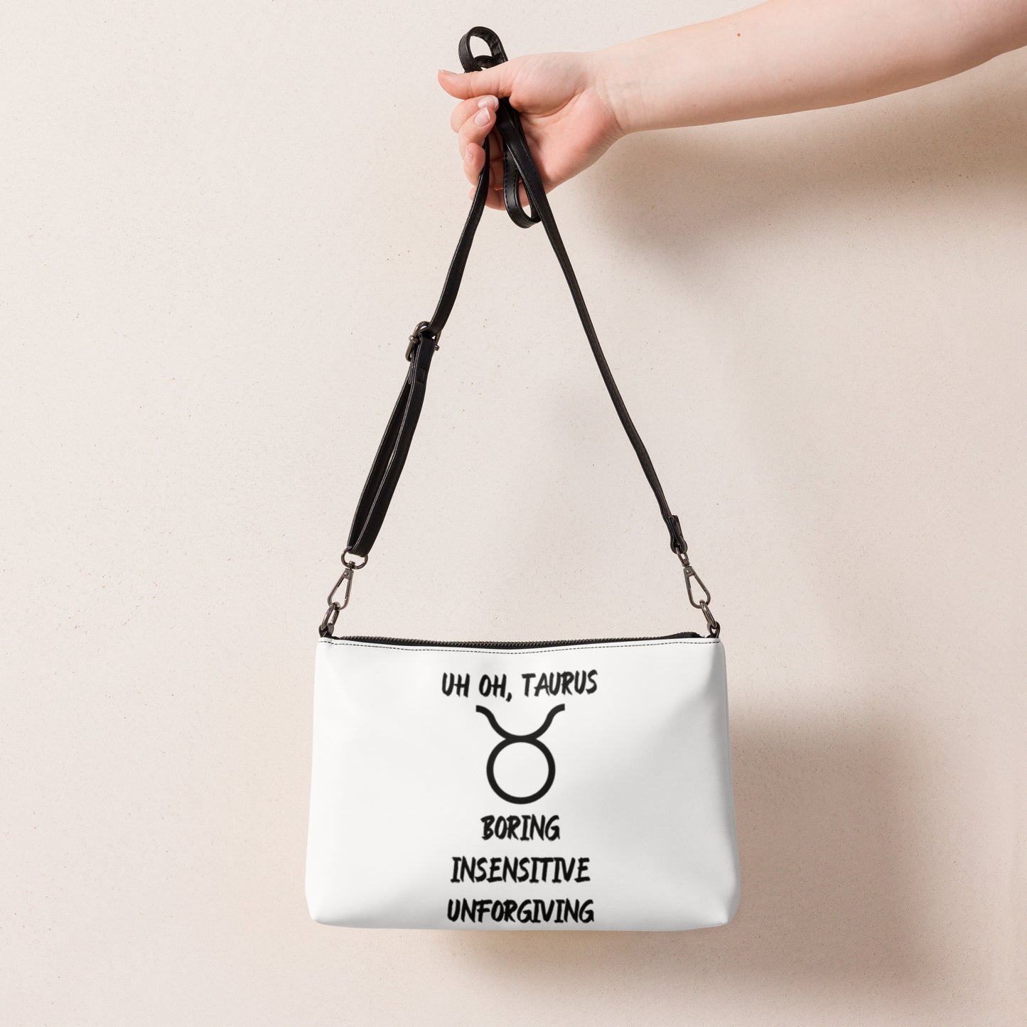 “Uh Oh, Taurus” Crossbody Bag