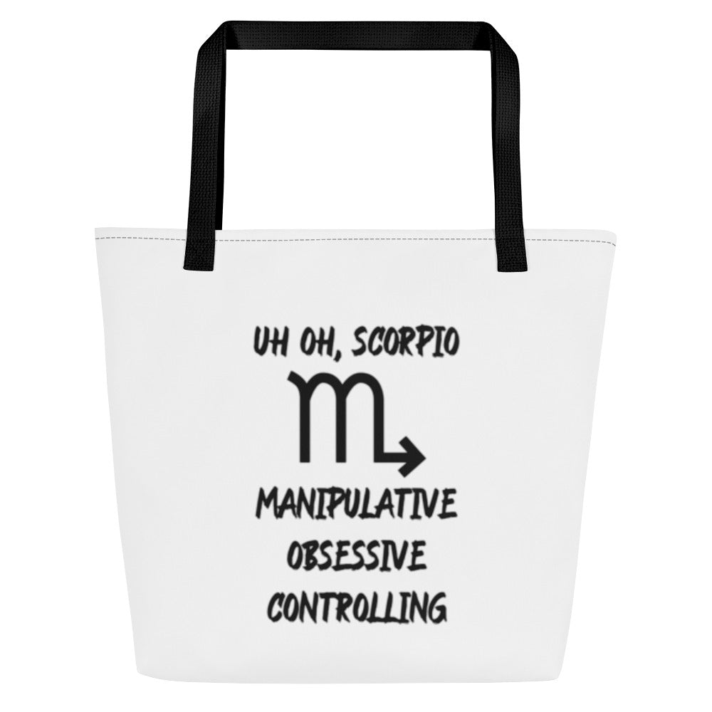 “Uh Oh, Scorpio” Large Tote Bag