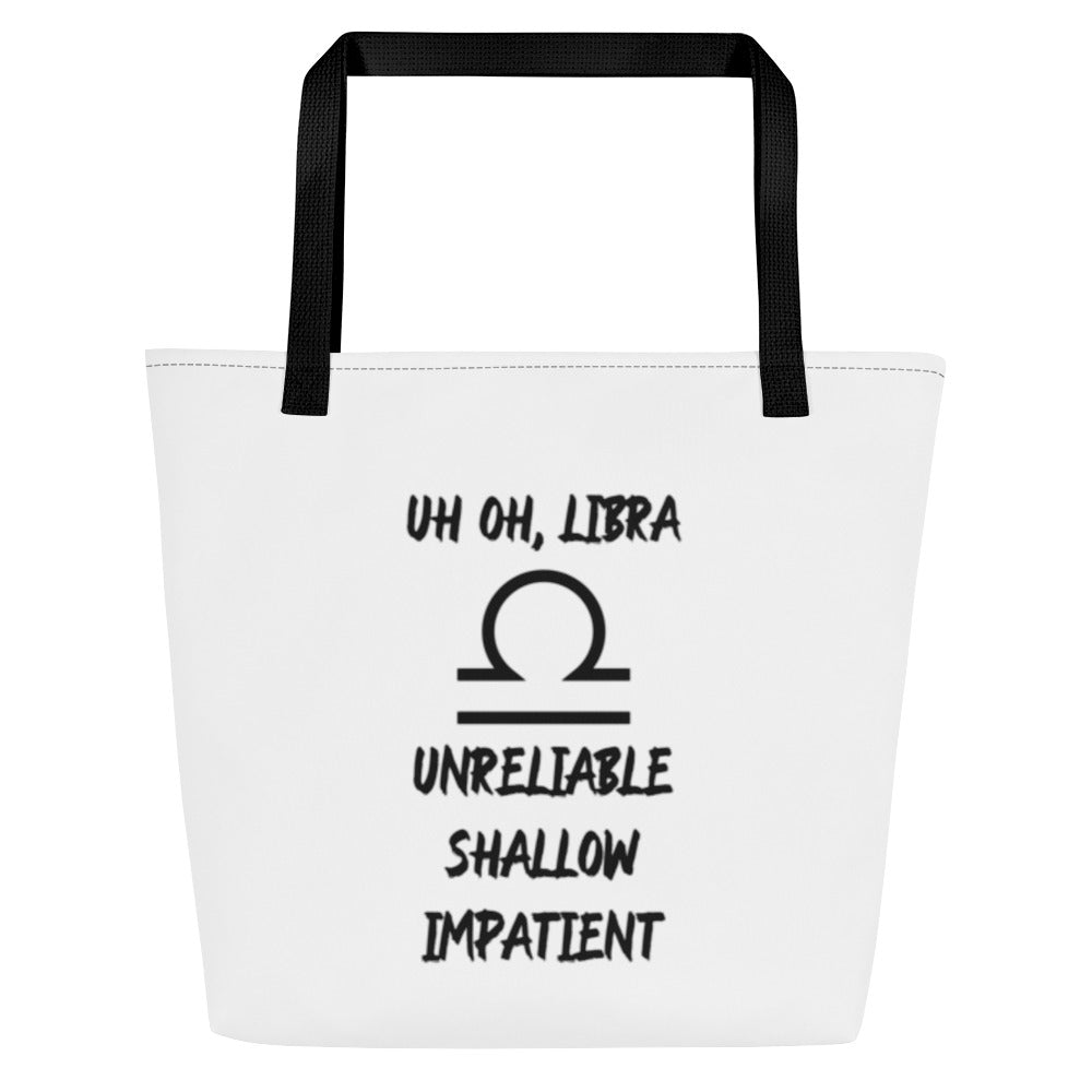 “Uh Oh, Libra” Large Tote Bag