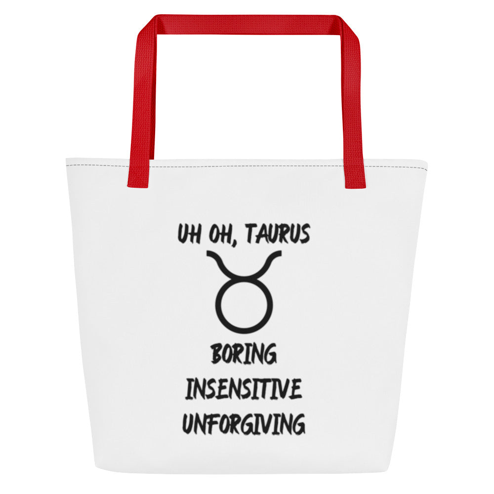 “Uh Oh, Taurus” Large Tote Bag
