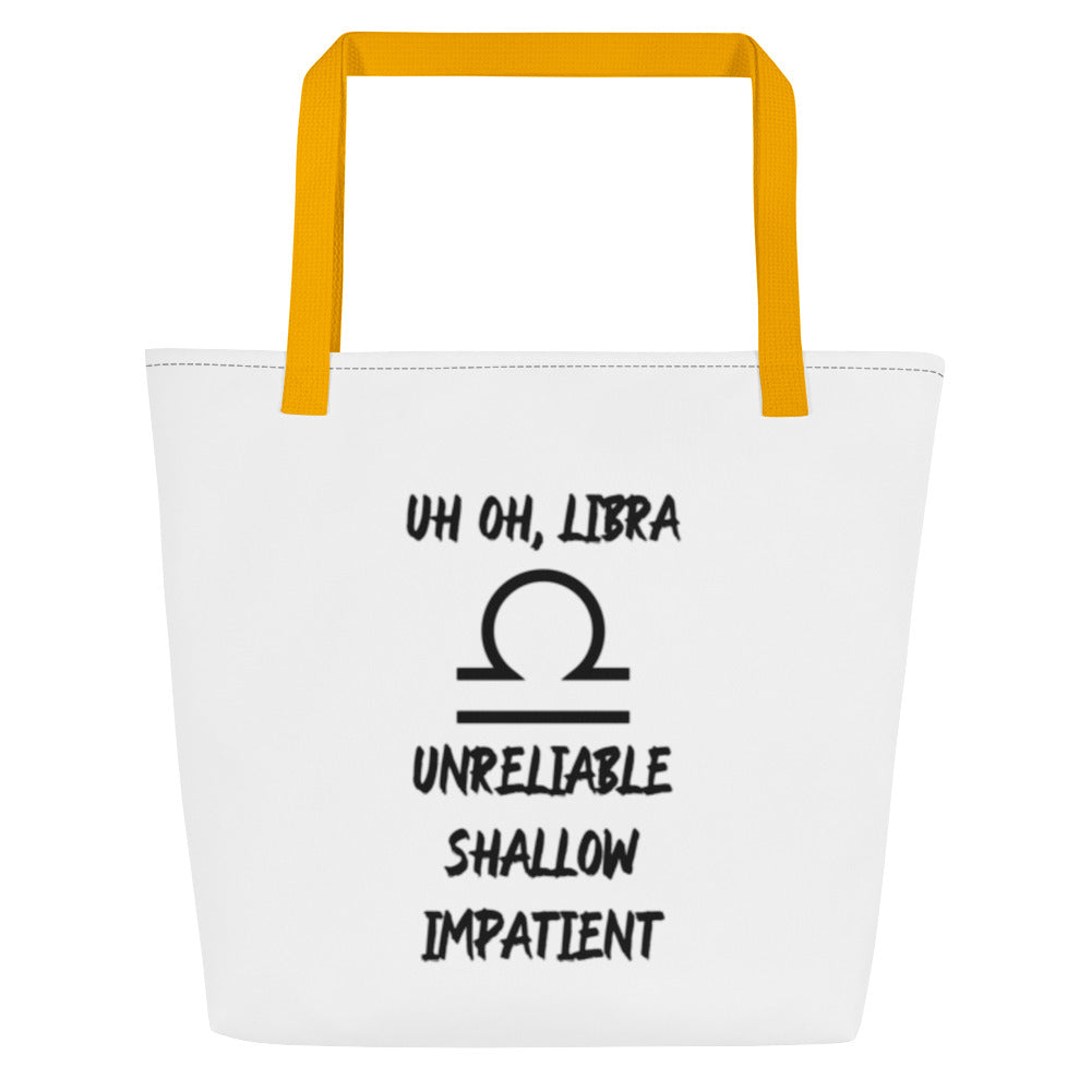 “Uh Oh, Libra” Large Tote Bag