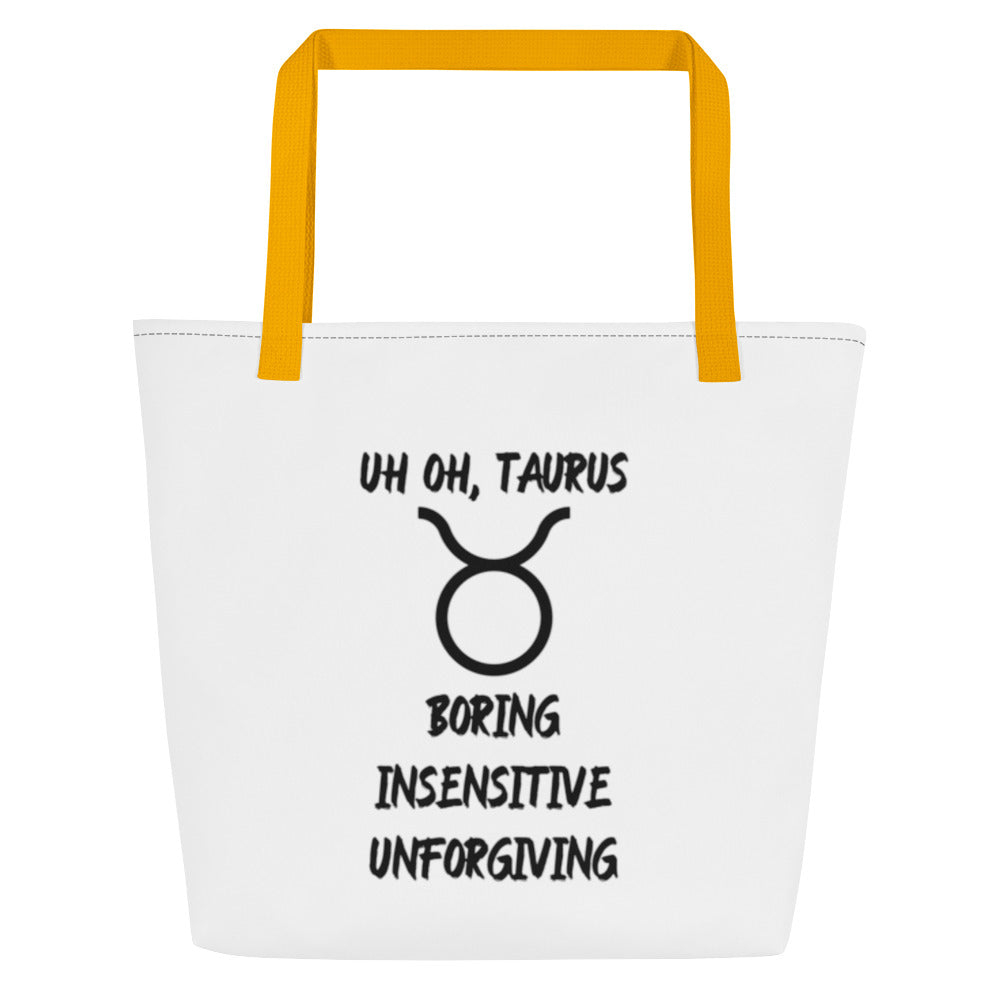 “Uh Oh, Taurus” Large Tote Bag