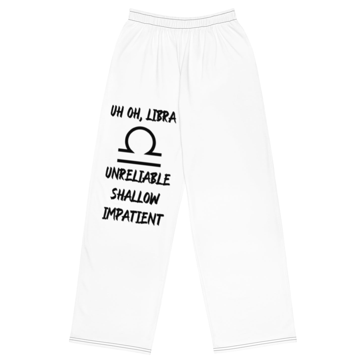 “Uh Oh, Libra” Unisex Wide-Leg Pants