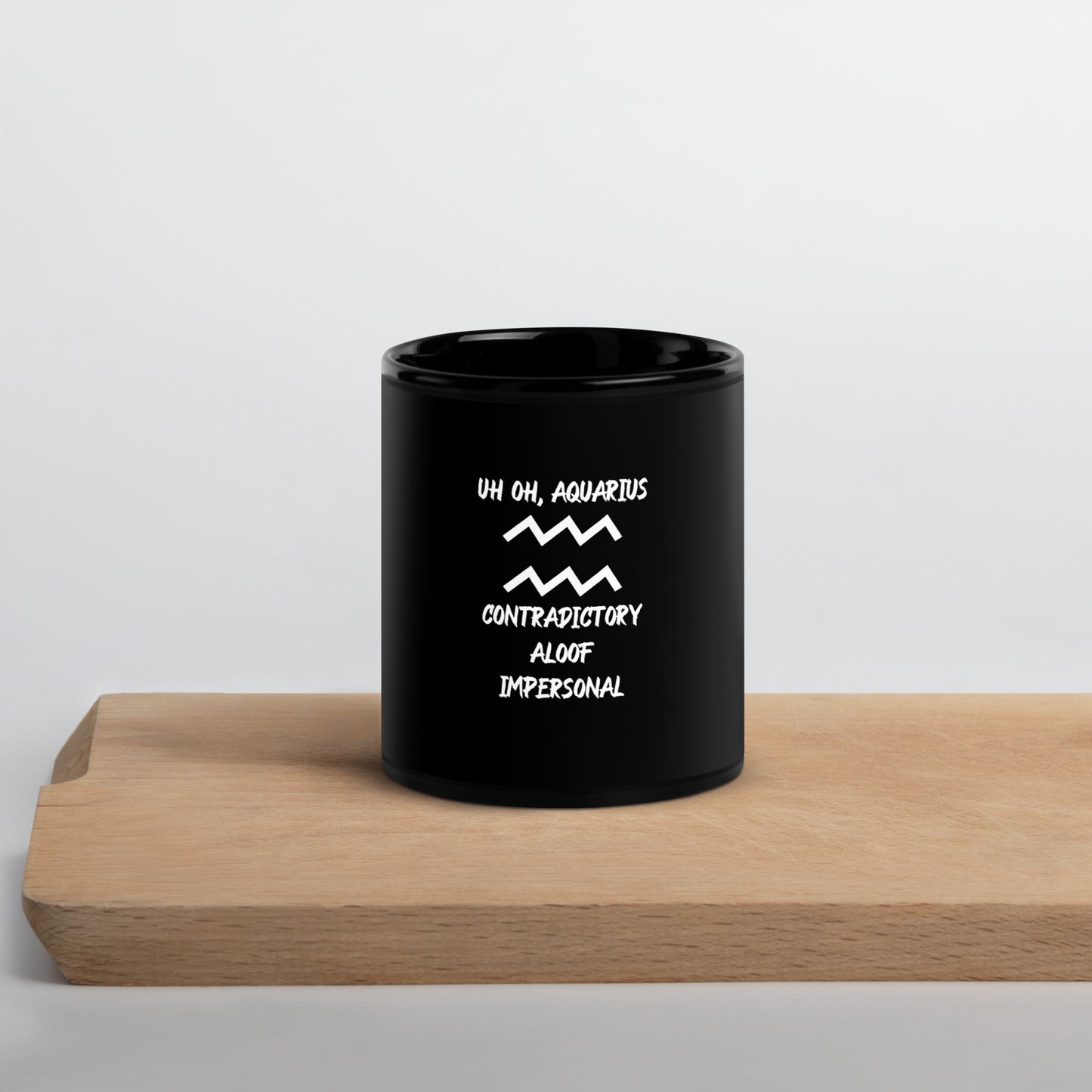 “Uh Oh, Aquarius” Black Glossy Mug