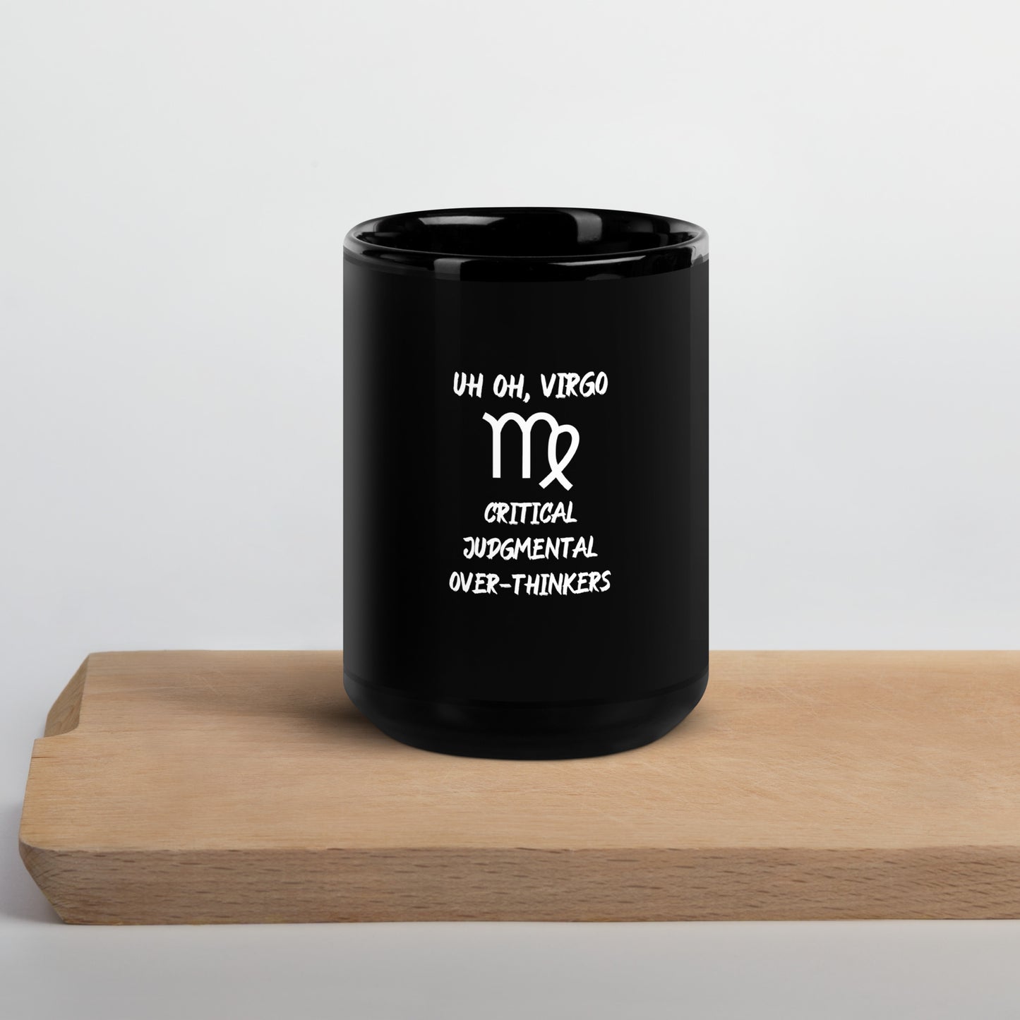 “Uh Oh, Virgo” Black Glossy Mug