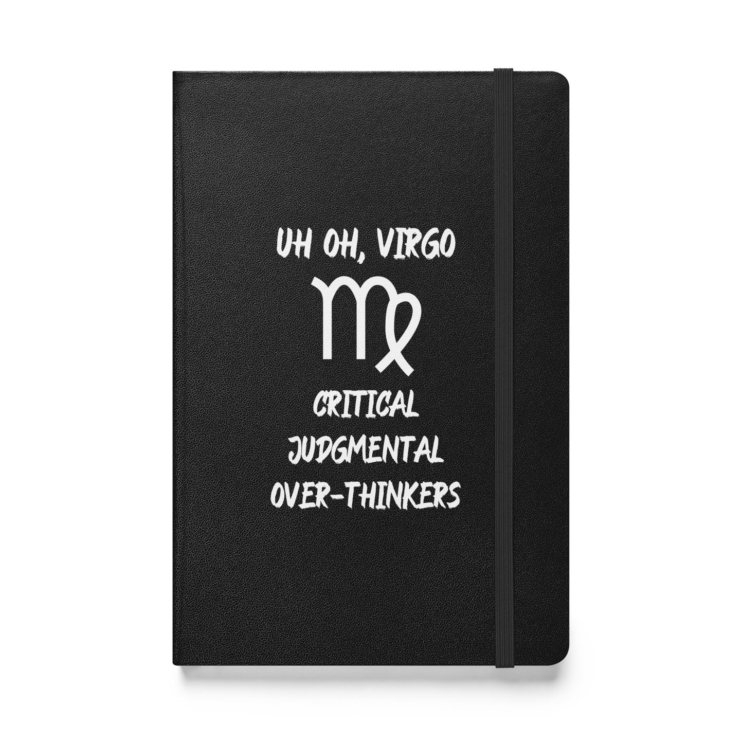 “Uh Oh, Virgo” Hardcover Bound Notebook