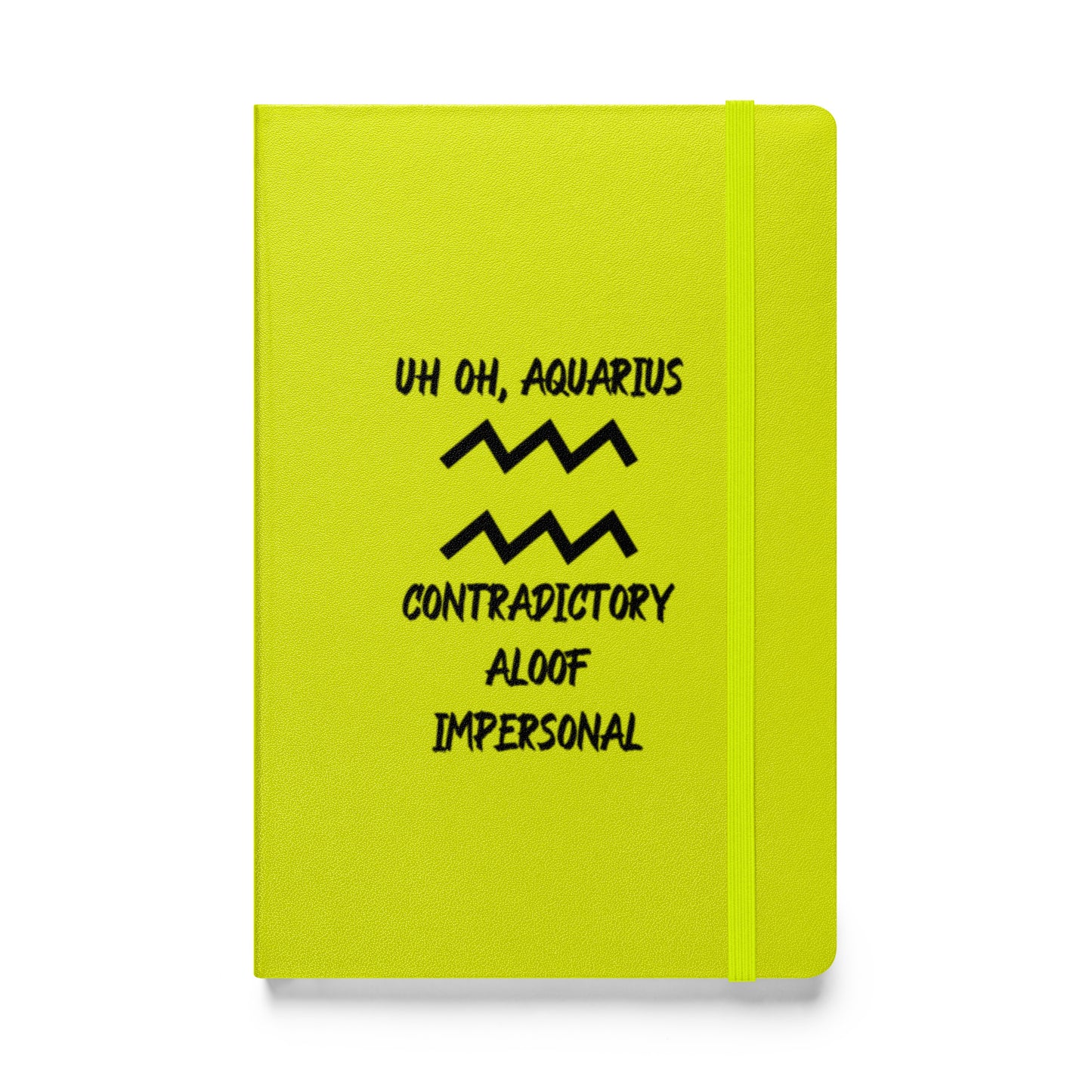 “Uh Oh, Aquarius” Hardcover Bound Notebook