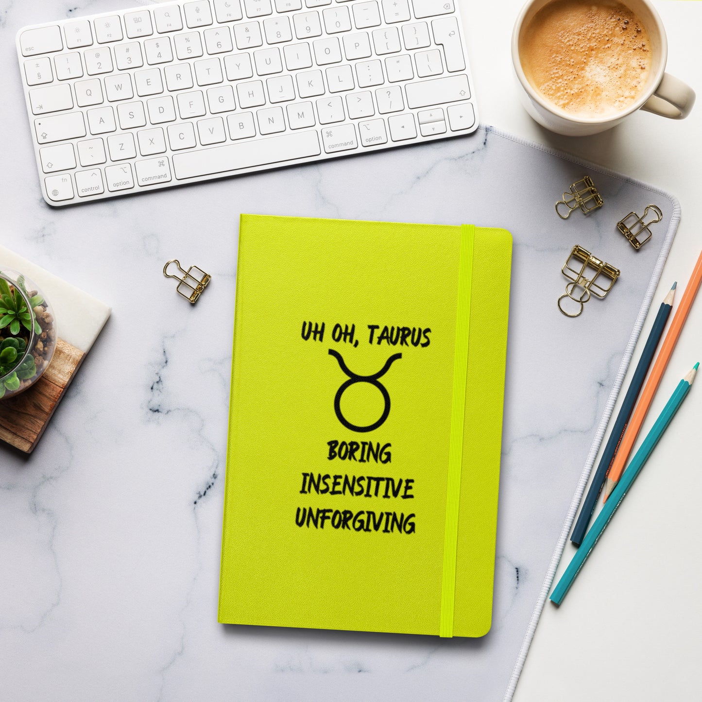 “Uh Oh, Taurus” Hardcover Bound Notebook