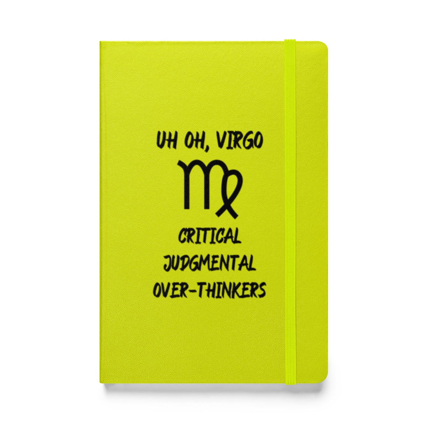 “Uh Oh, Virgo” Hardcover Bound Notebook