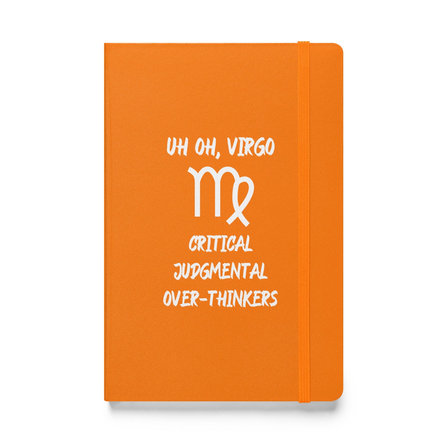 “Uh Oh, Virgo” Hardcover Bound Notebook