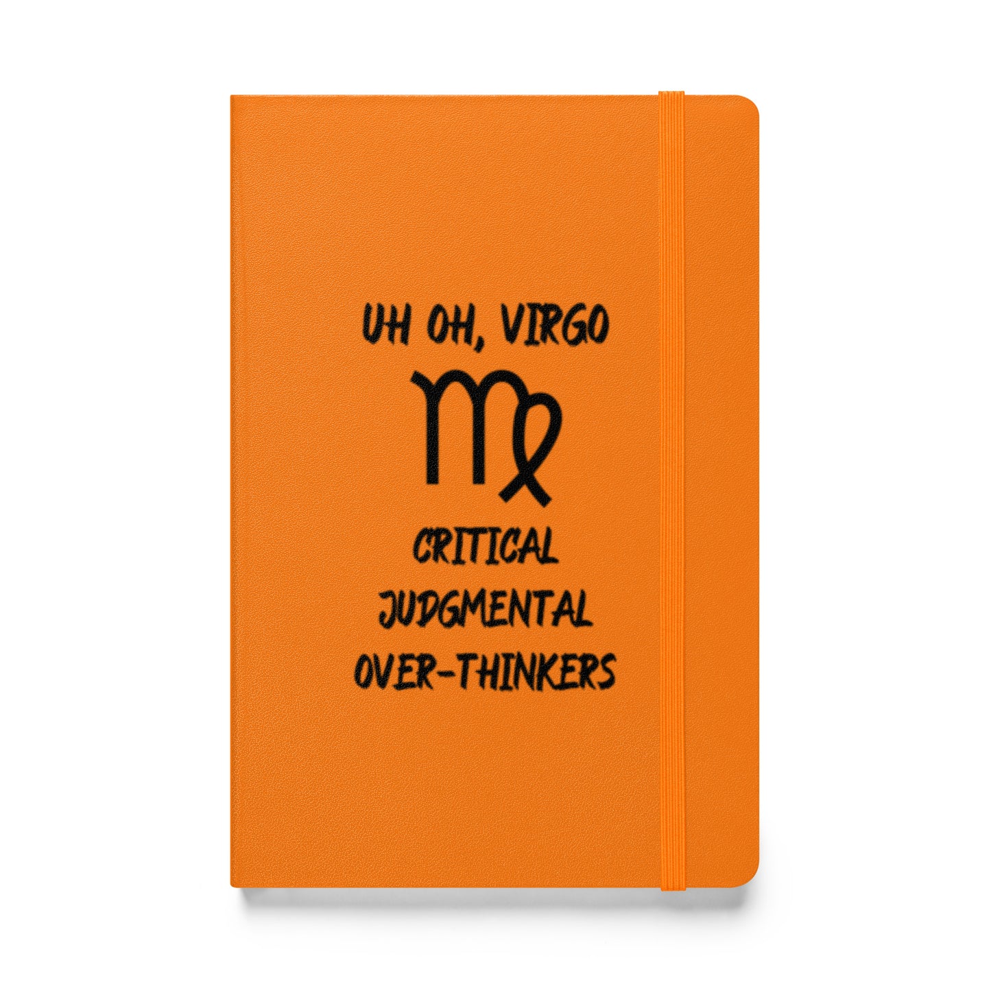 “Uh Oh, Virgo” Hardcover Bound Notebook