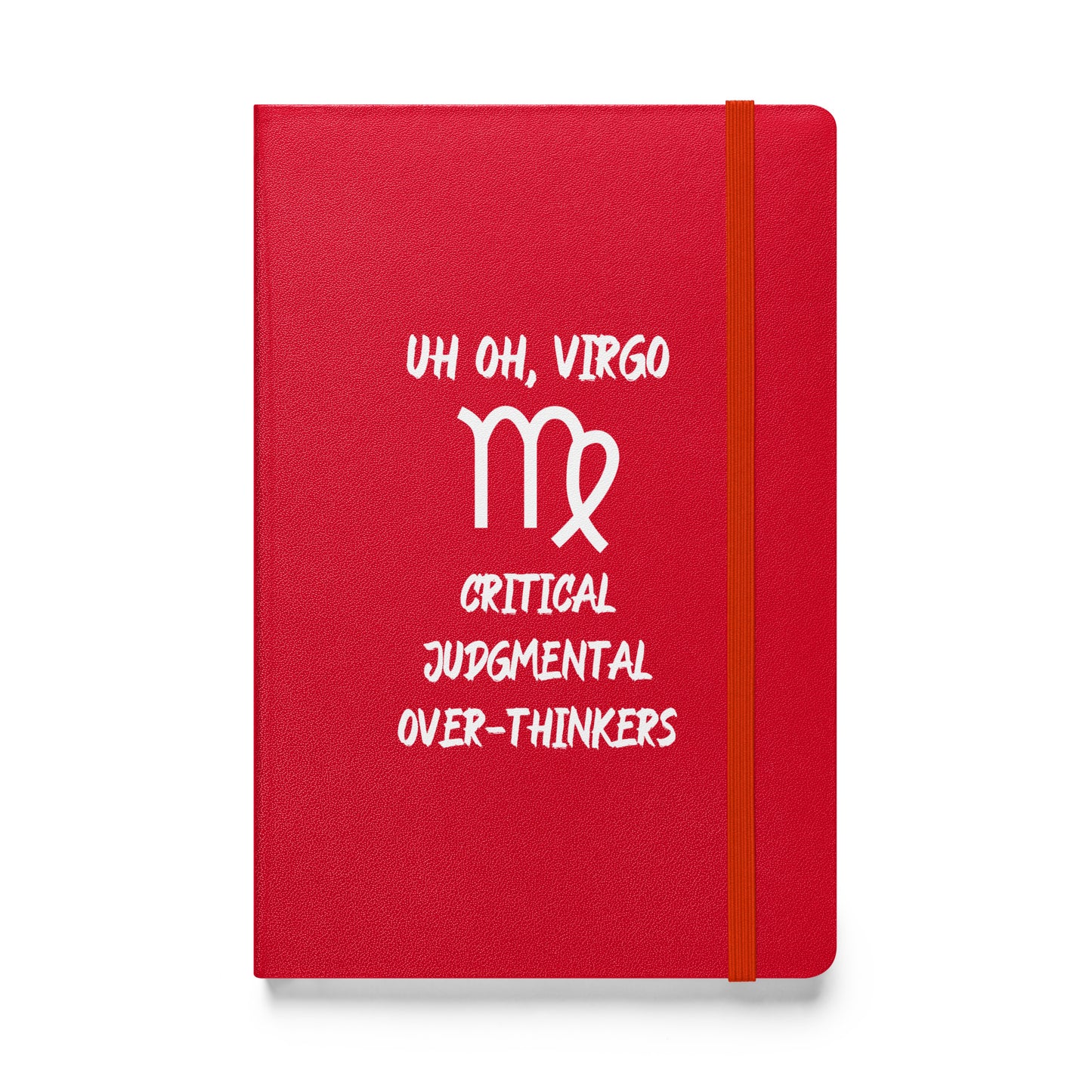 “Uh Oh, Virgo” Hardcover Bound Notebook