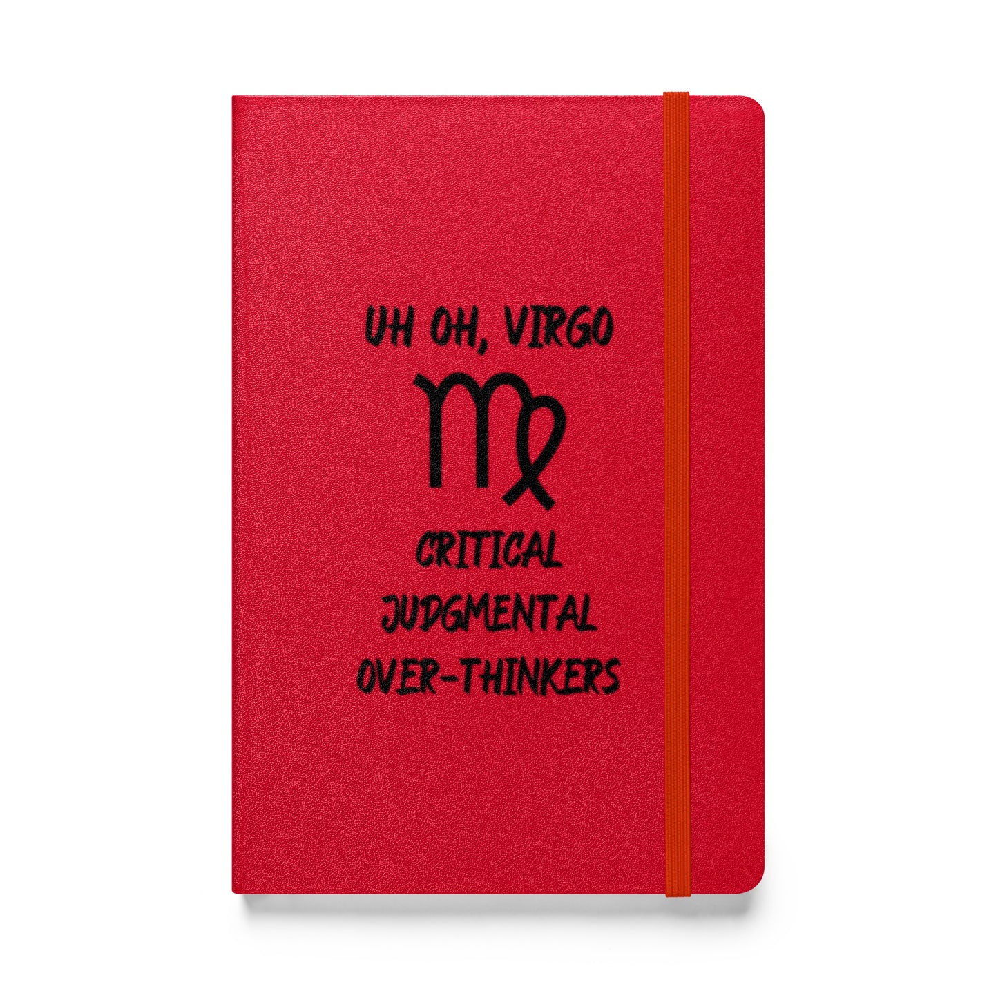 “Uh Oh, Virgo” Hardcover Bound Notebook