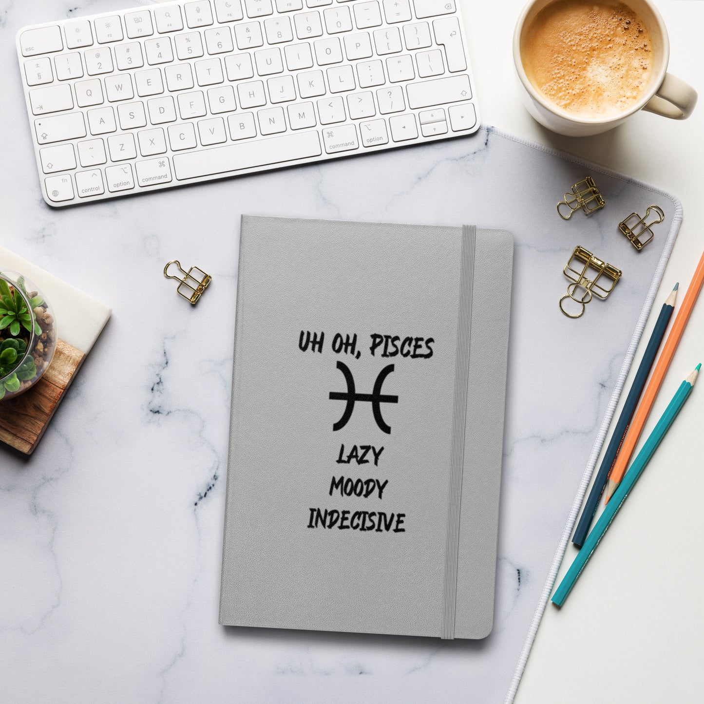 “Uh Oh, Pisces” Hardcover Bound Notebook