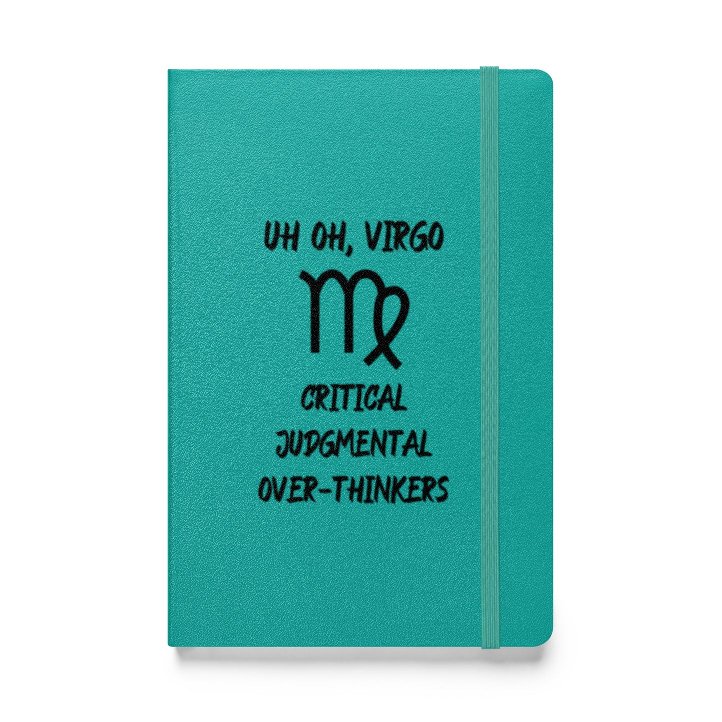 “Uh Oh, Virgo” Hardcover Bound Notebook