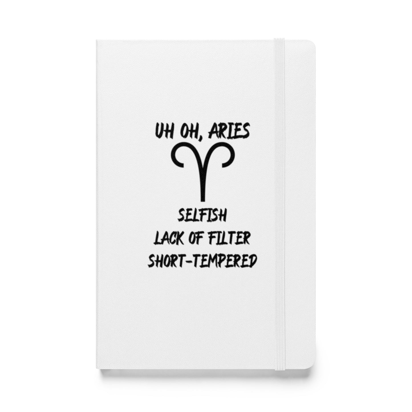“Uh Oh, Aries” Hardcover Bound Notebook