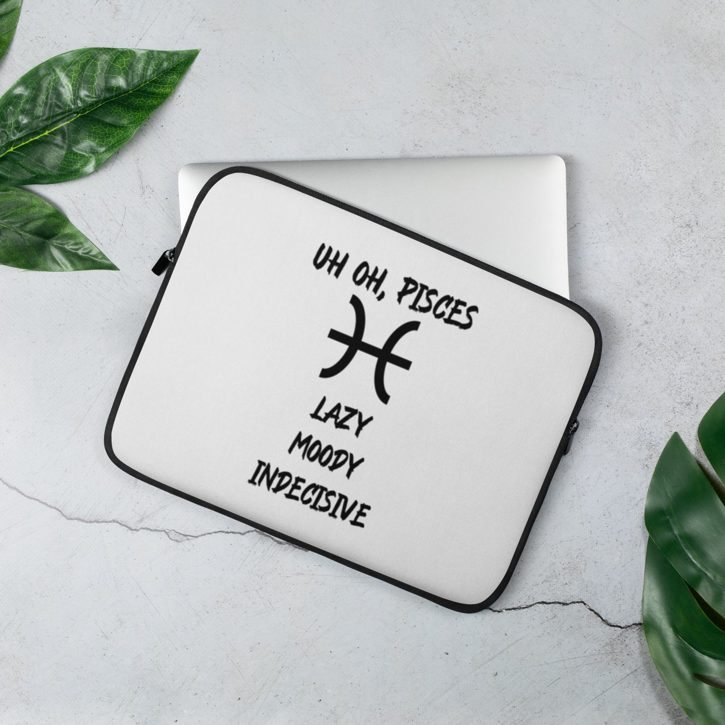 “Uh Oh, Pisces” Laptop Sleeve