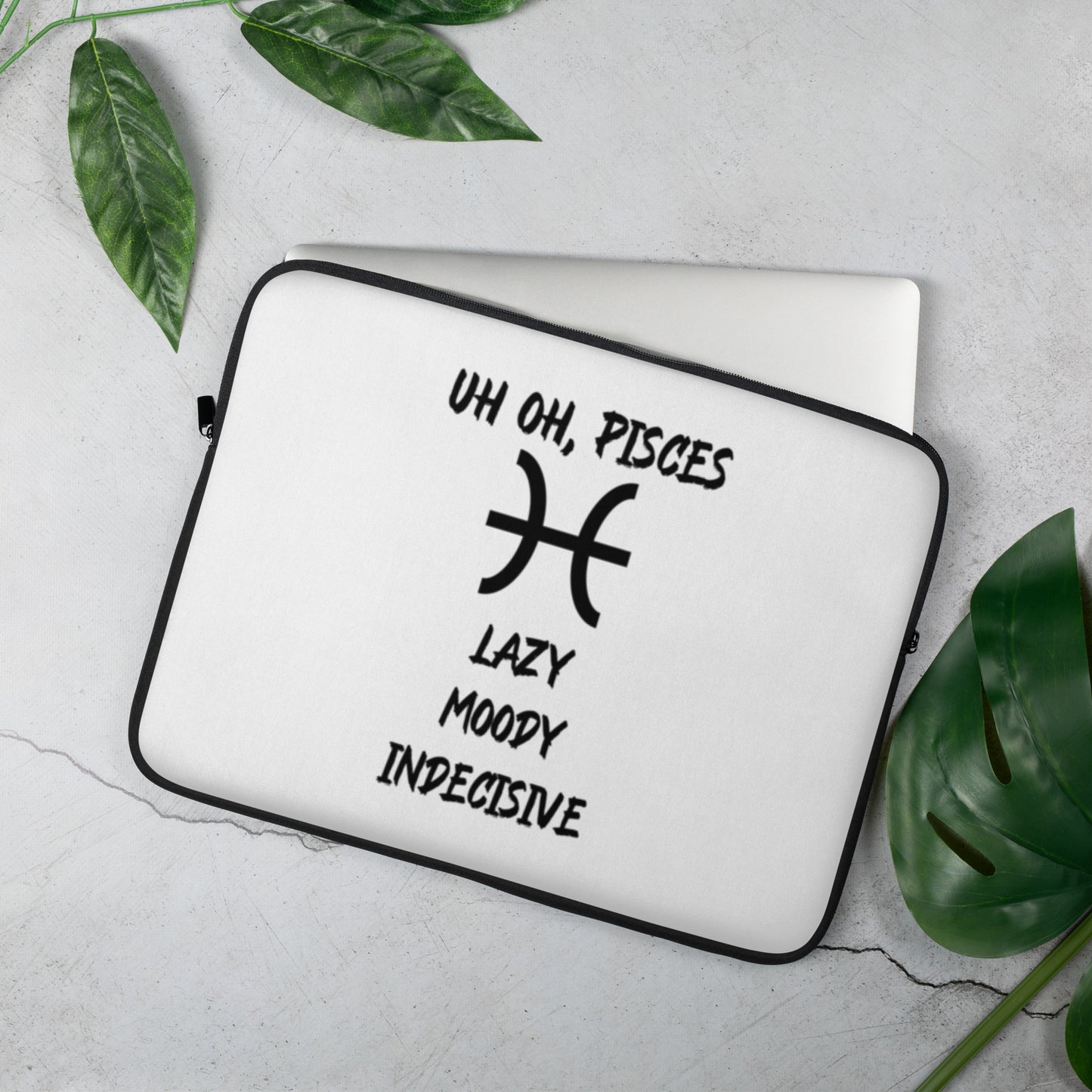“Uh Oh, Pisces” Laptop Sleeve