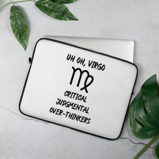 “Uh Oh, Virgo” Laptop Sleeve