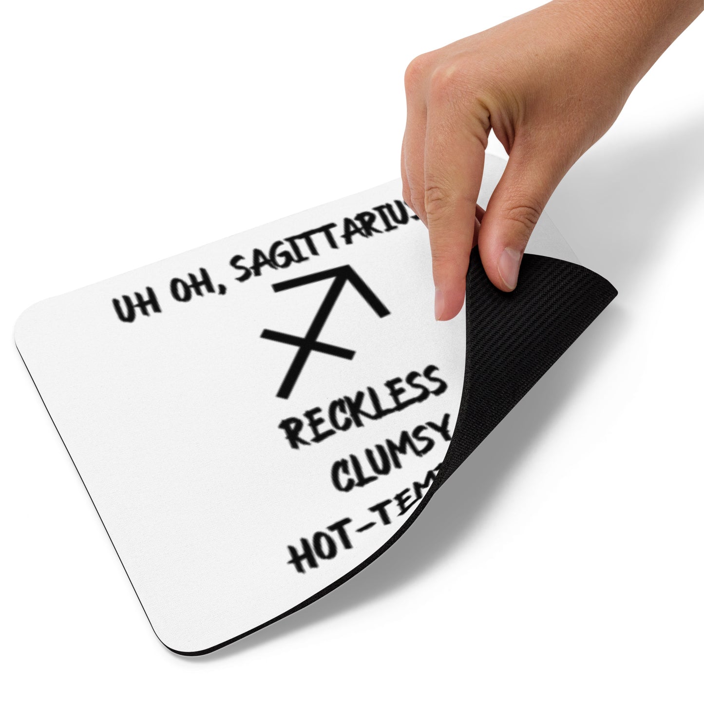 “Uh Oh, Sagittarius” Mouse Pad