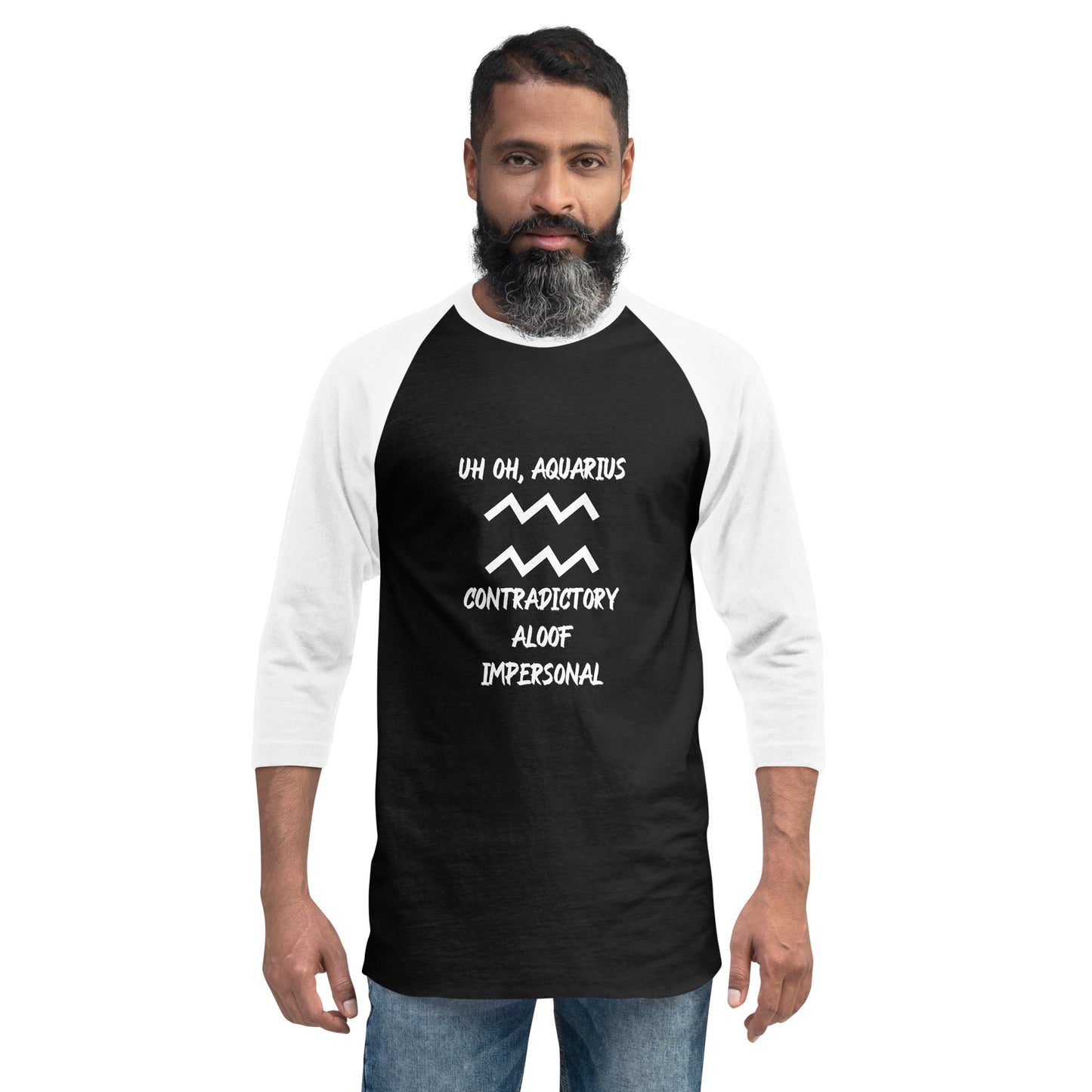 “Uh Oh, Aquarius” Unisex 3/4 Sleeve Raglan Shirt