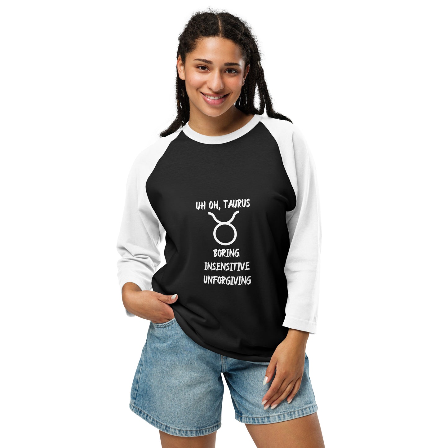 “Uh Oh, Taurus” Unisex 3/4 Sleeve Raglan Shirt