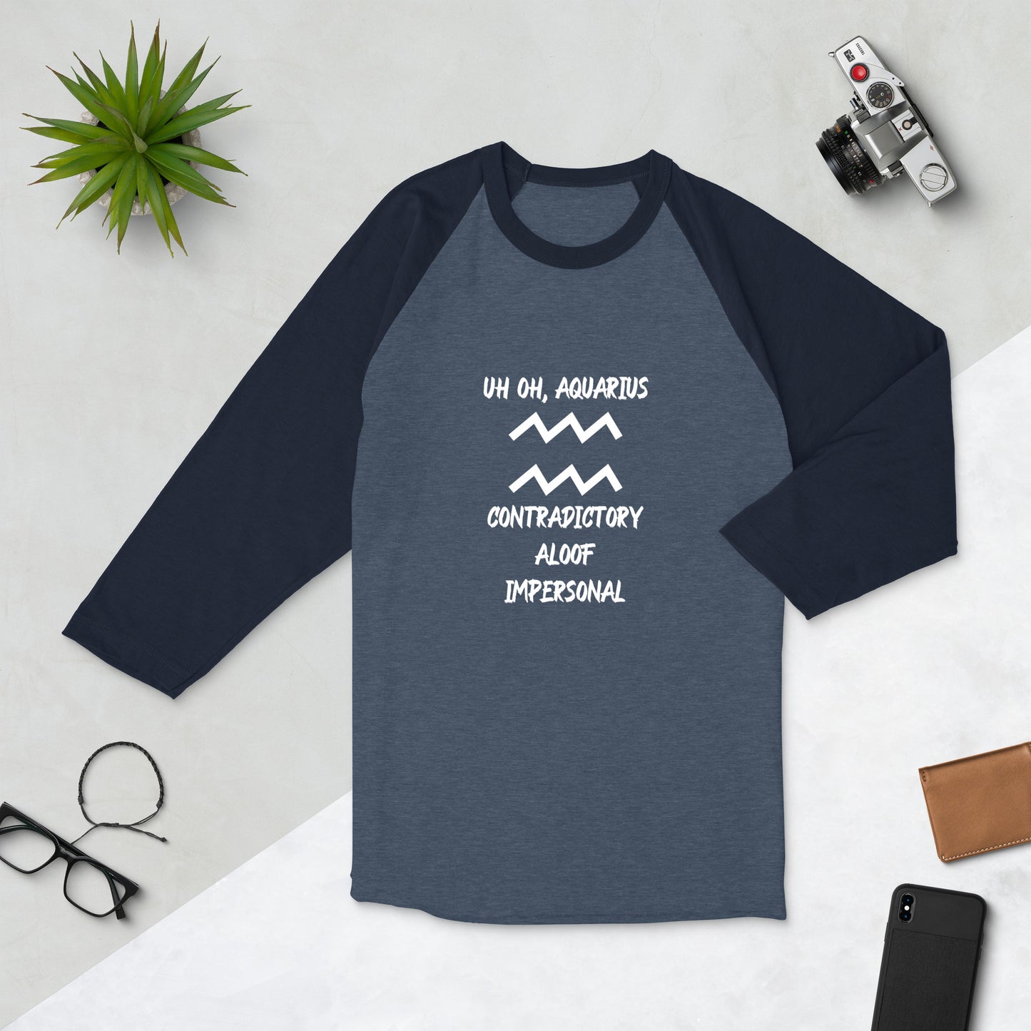 “Uh Oh, Aquarius” Unisex 3/4 Sleeve Raglan Shirt