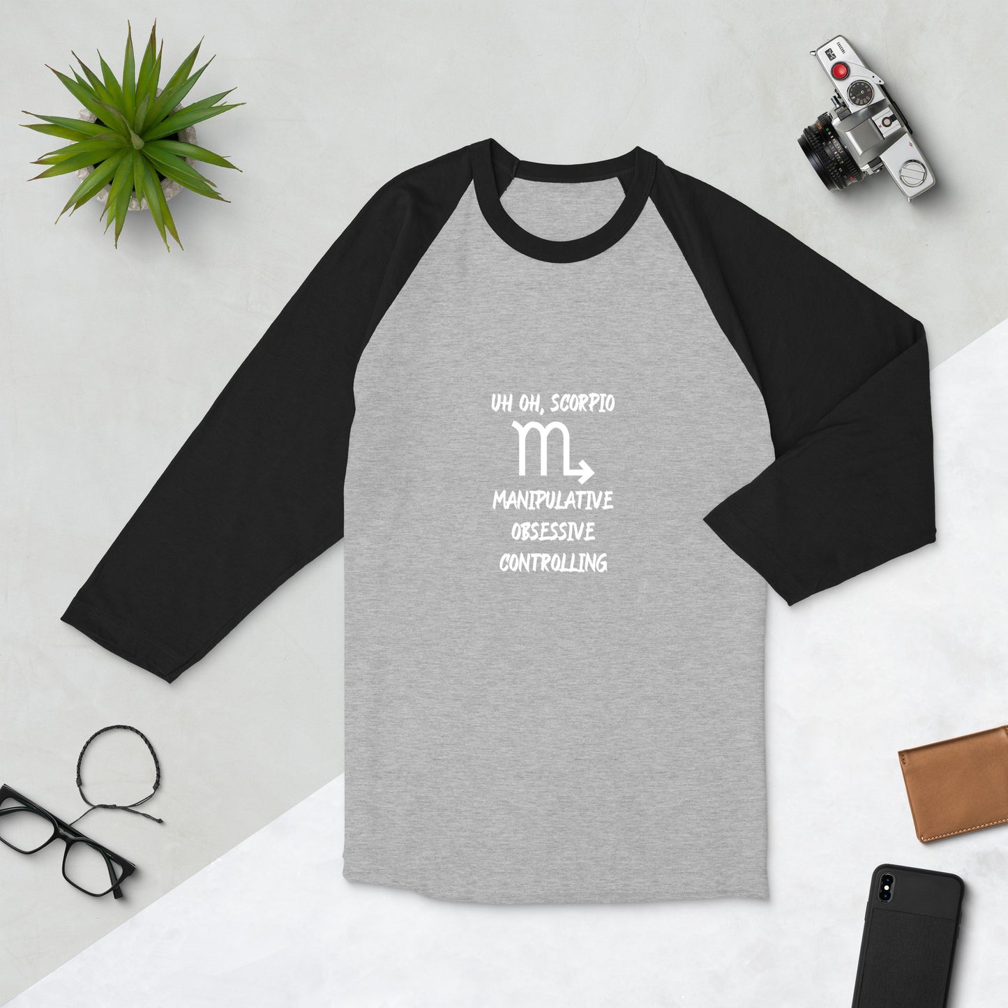 “Uh Oh, Scorpio” Unisex 3/4 Sleeve Raglan Shirt