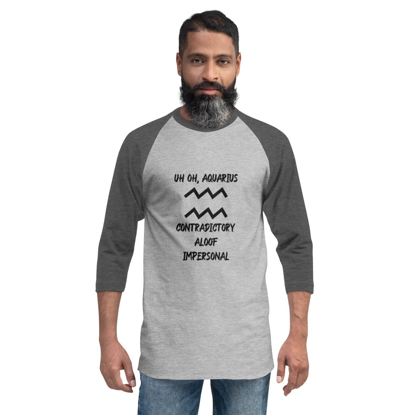 “Uh Oh, Aquarius” Unisex 3/4 Sleeve Raglan Shirt