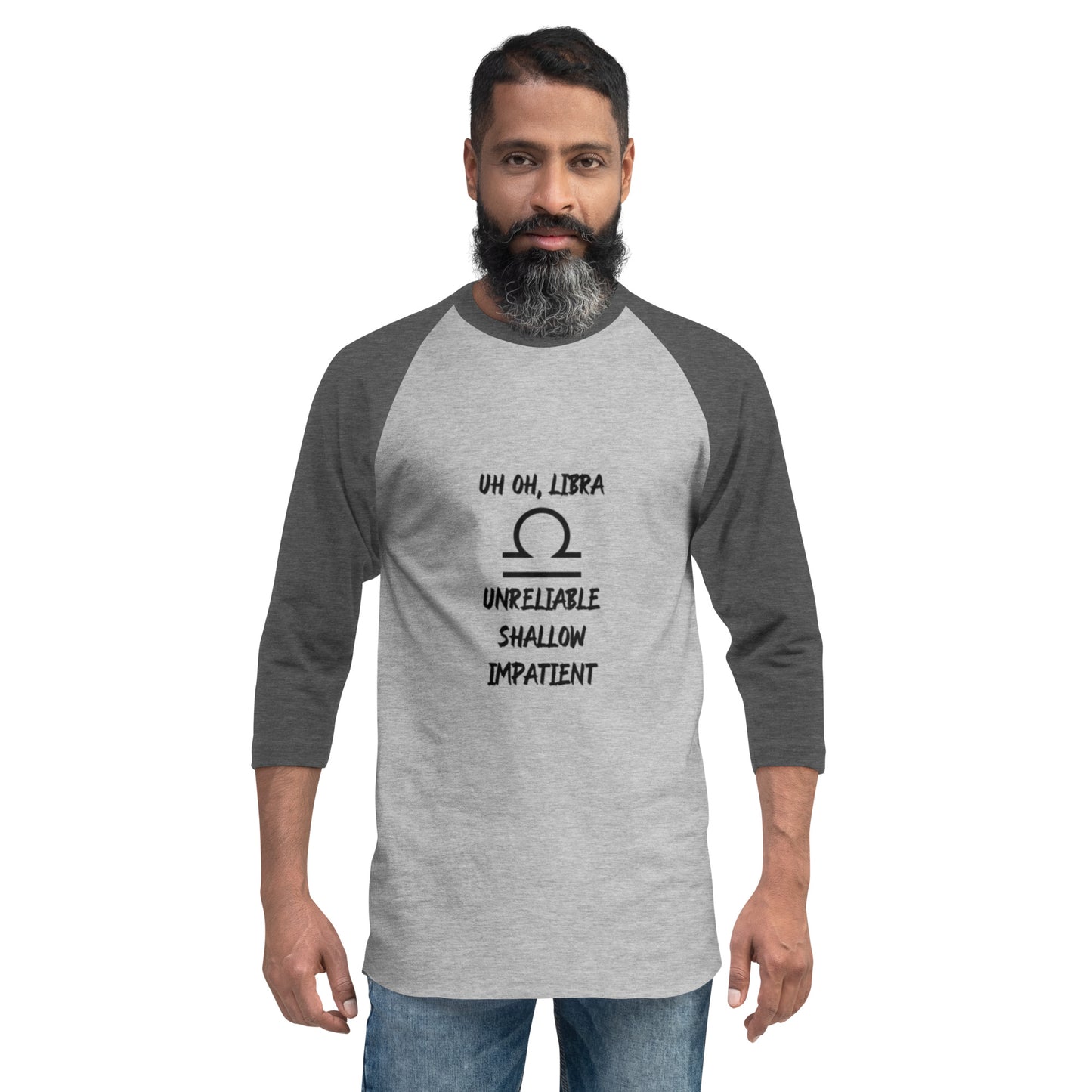 “Uh Oh, Libra” Unisex 3/4 Sleeve Raglan Shirt