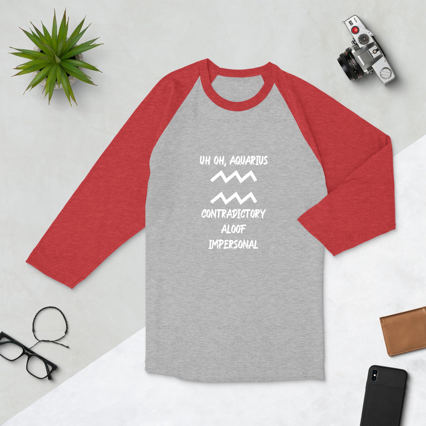 “Uh Oh, Aquarius” Unisex 3/4 Sleeve Raglan Shirt