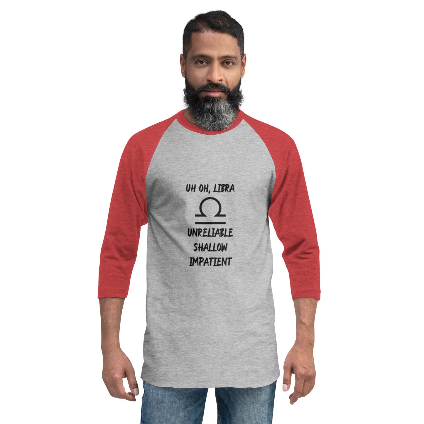 “Uh Oh, Libra” Unisex 3/4 Sleeve Raglan Shirt