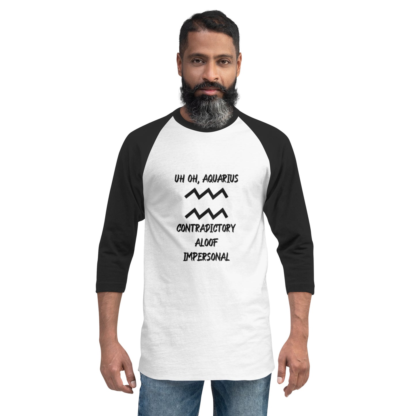 “Uh Oh, Aquarius” Unisex 3/4 Sleeve Raglan Shirt