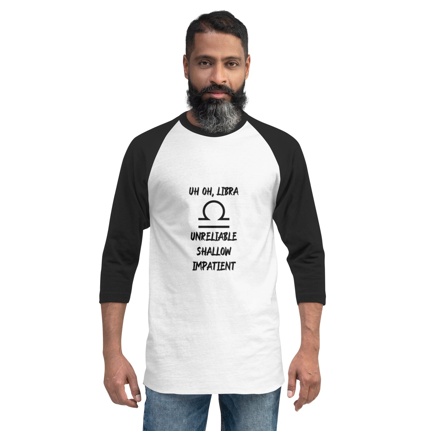 “Uh Oh, Libra” Unisex 3/4 Sleeve Raglan Shirt