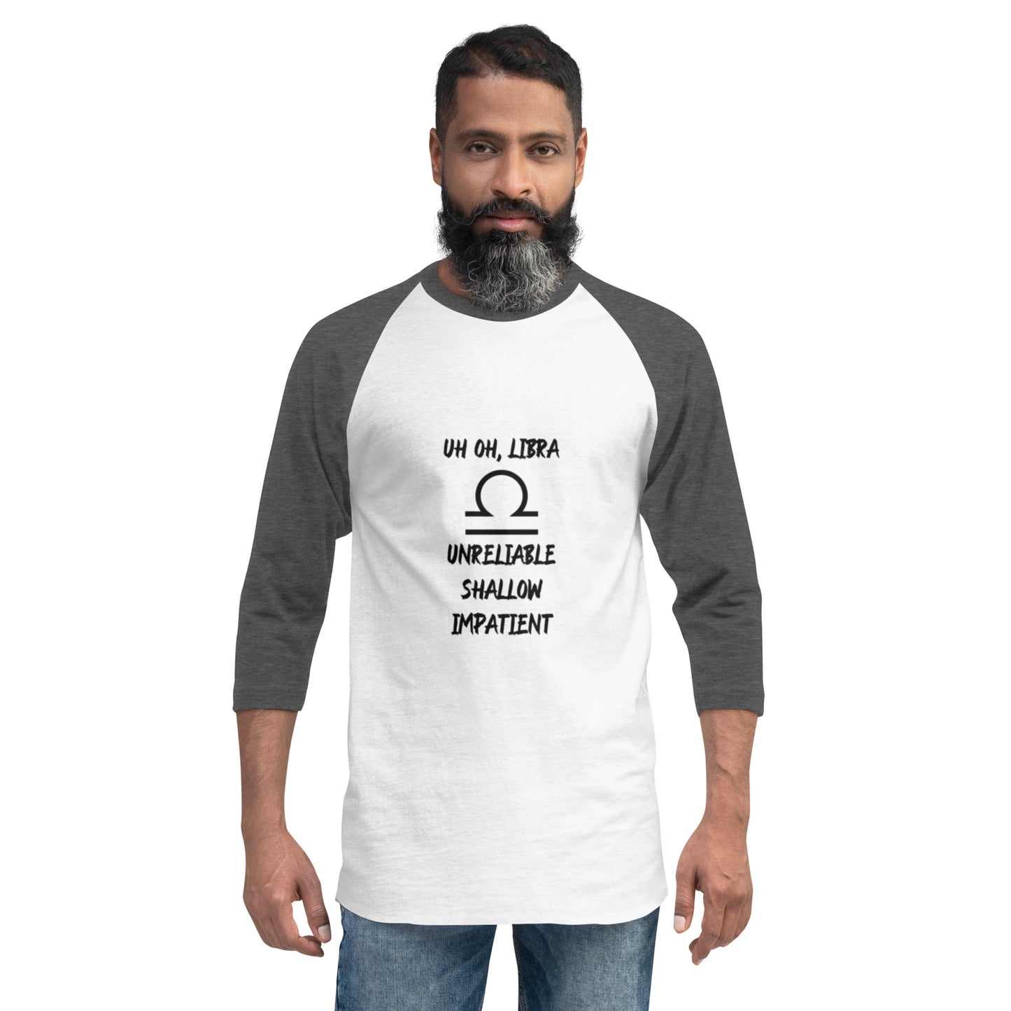 “Uh Oh, Libra” Unisex 3/4 Sleeve Raglan Shirt