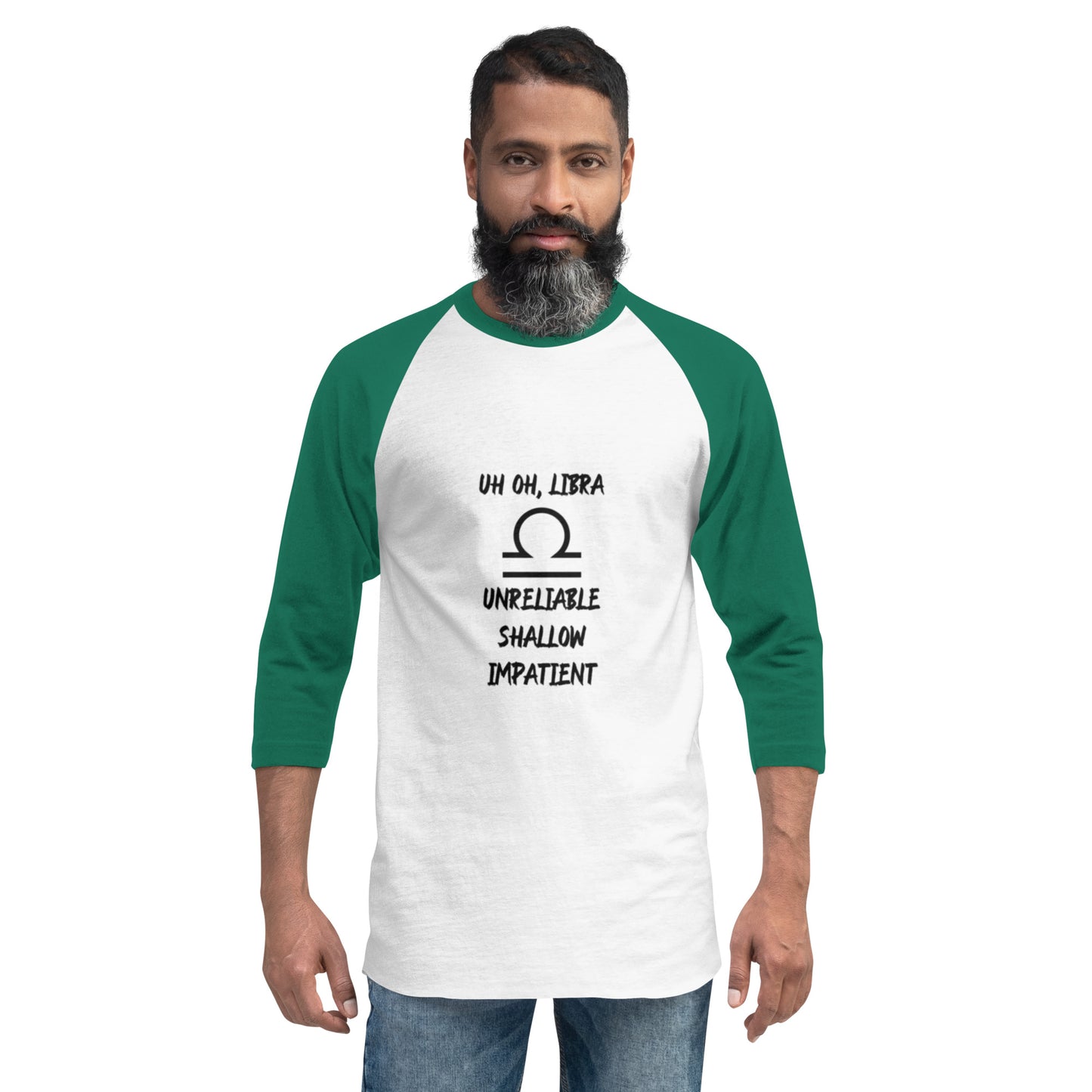 “Uh Oh, Libra” Unisex 3/4 Sleeve Raglan Shirt