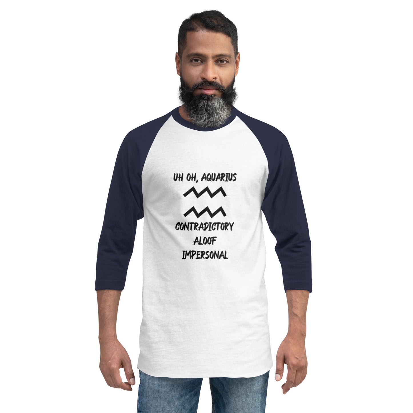“Uh Oh, Aquarius” Unisex 3/4 Sleeve Raglan Shirt