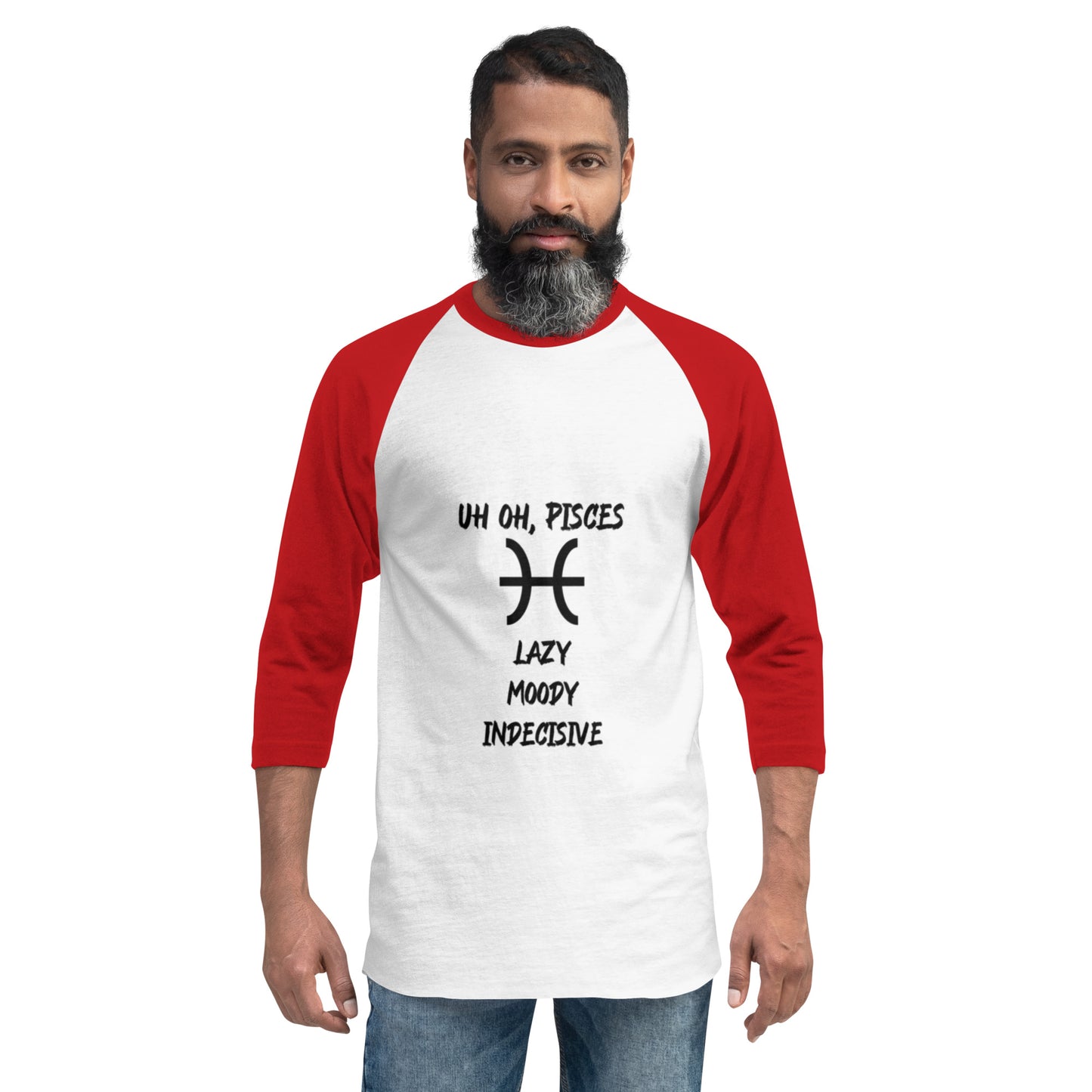 “Uh Oh, Pisces” Unisex 3/4 Sleeve Raglan Shirt