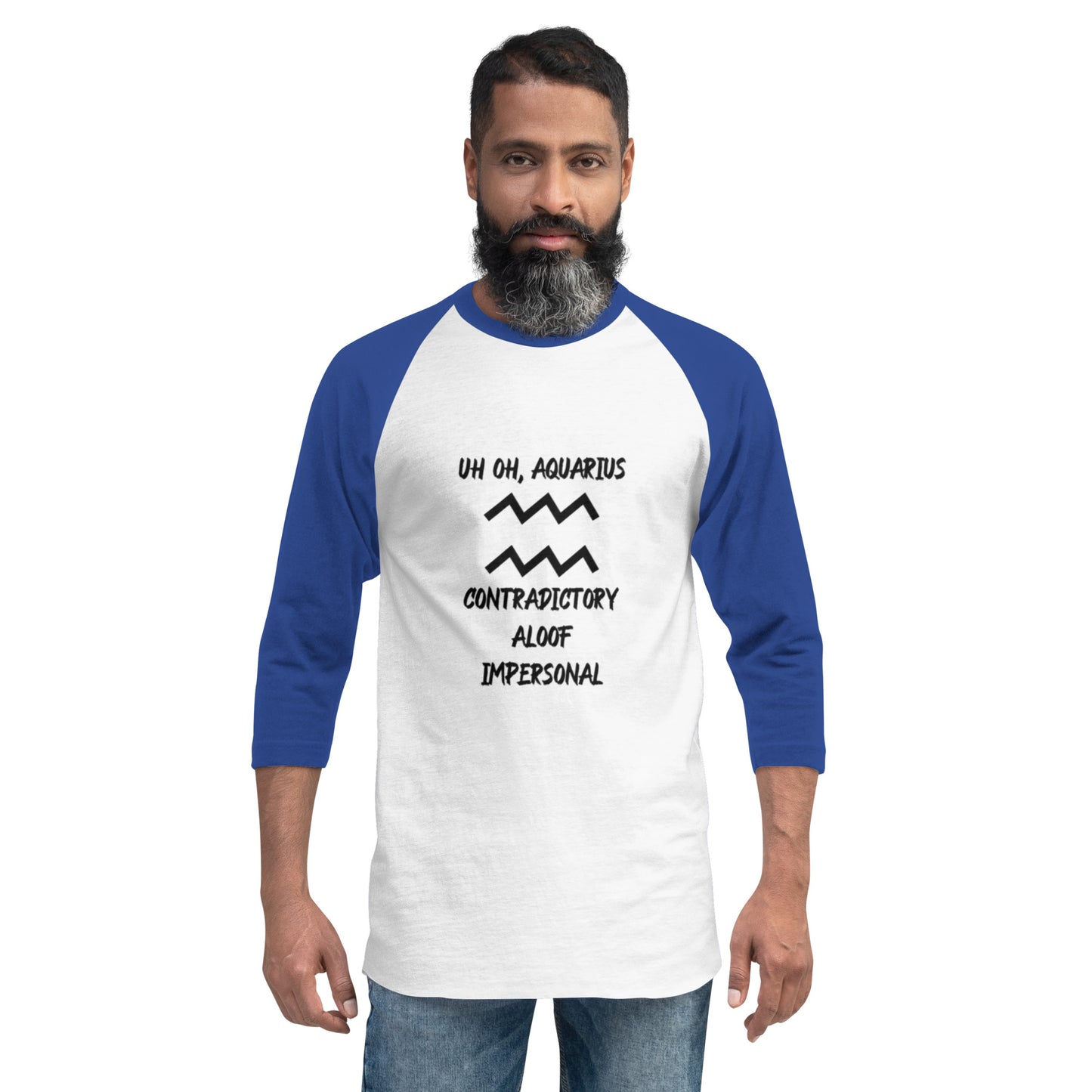 “Uh Oh, Aquarius” Unisex 3/4 Sleeve Raglan Shirt
