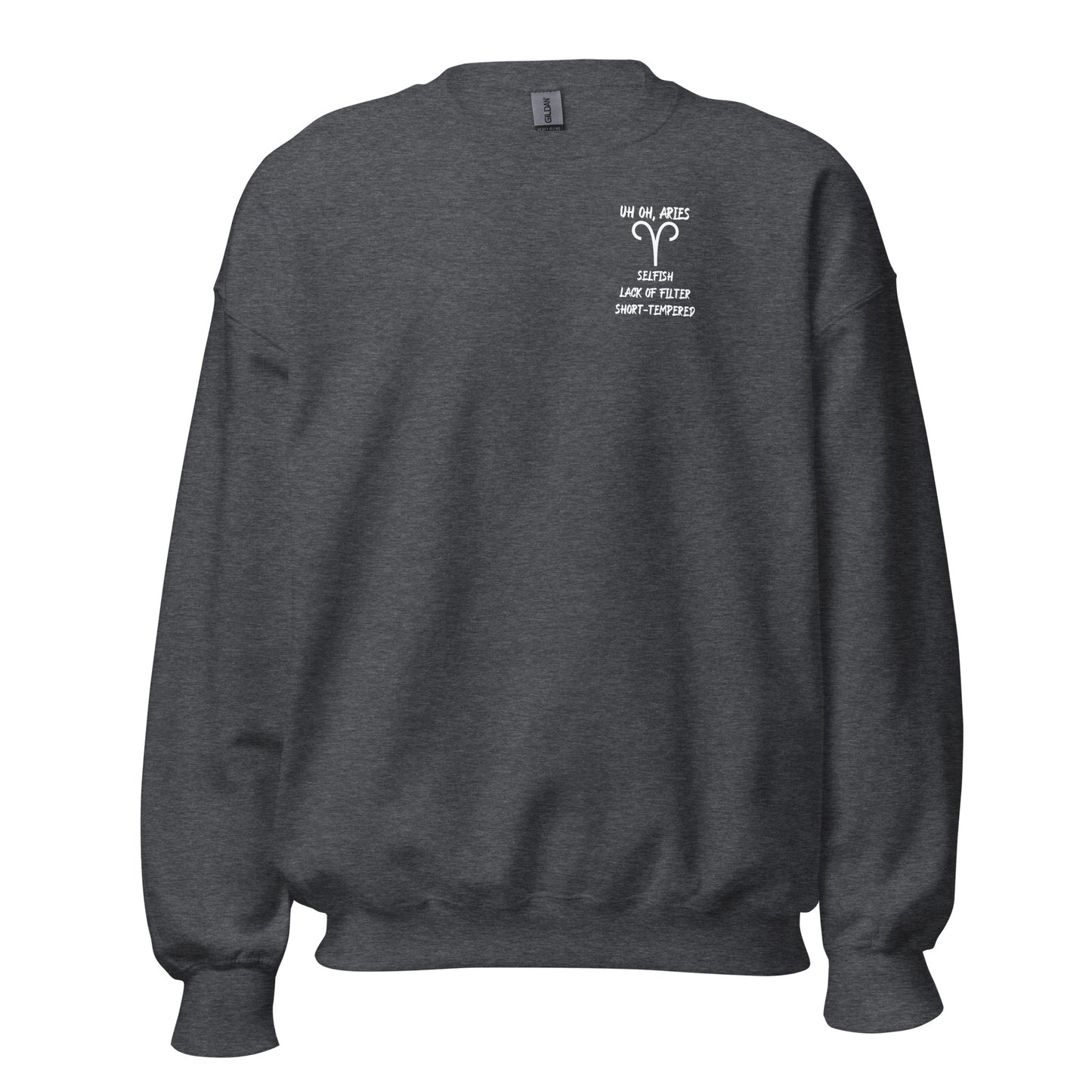 “Uh Oh, Aries” Unisex Sweatshirt