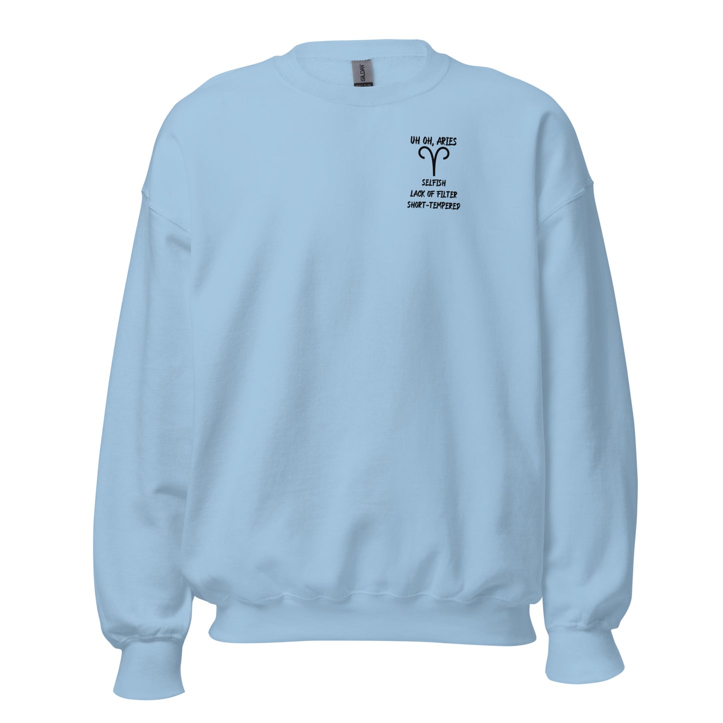 “Uh Oh, Aries” Unisex Sweatshirt