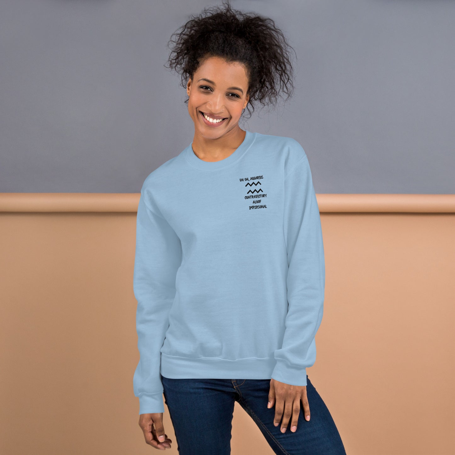 “Uh Oh, Aquarius” Unisex Sweatshirt