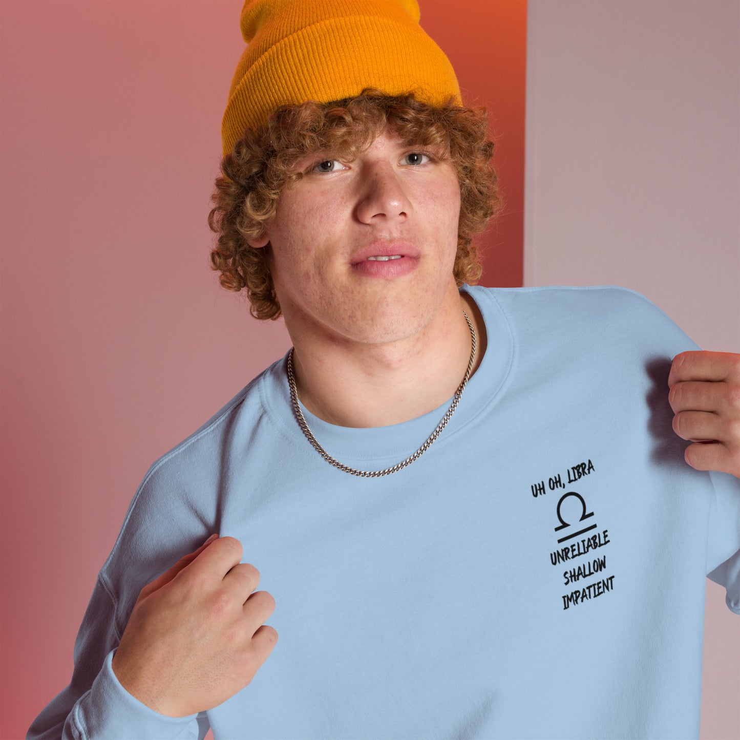 “Uh Oh, Libra” Unisex Sweatshirt